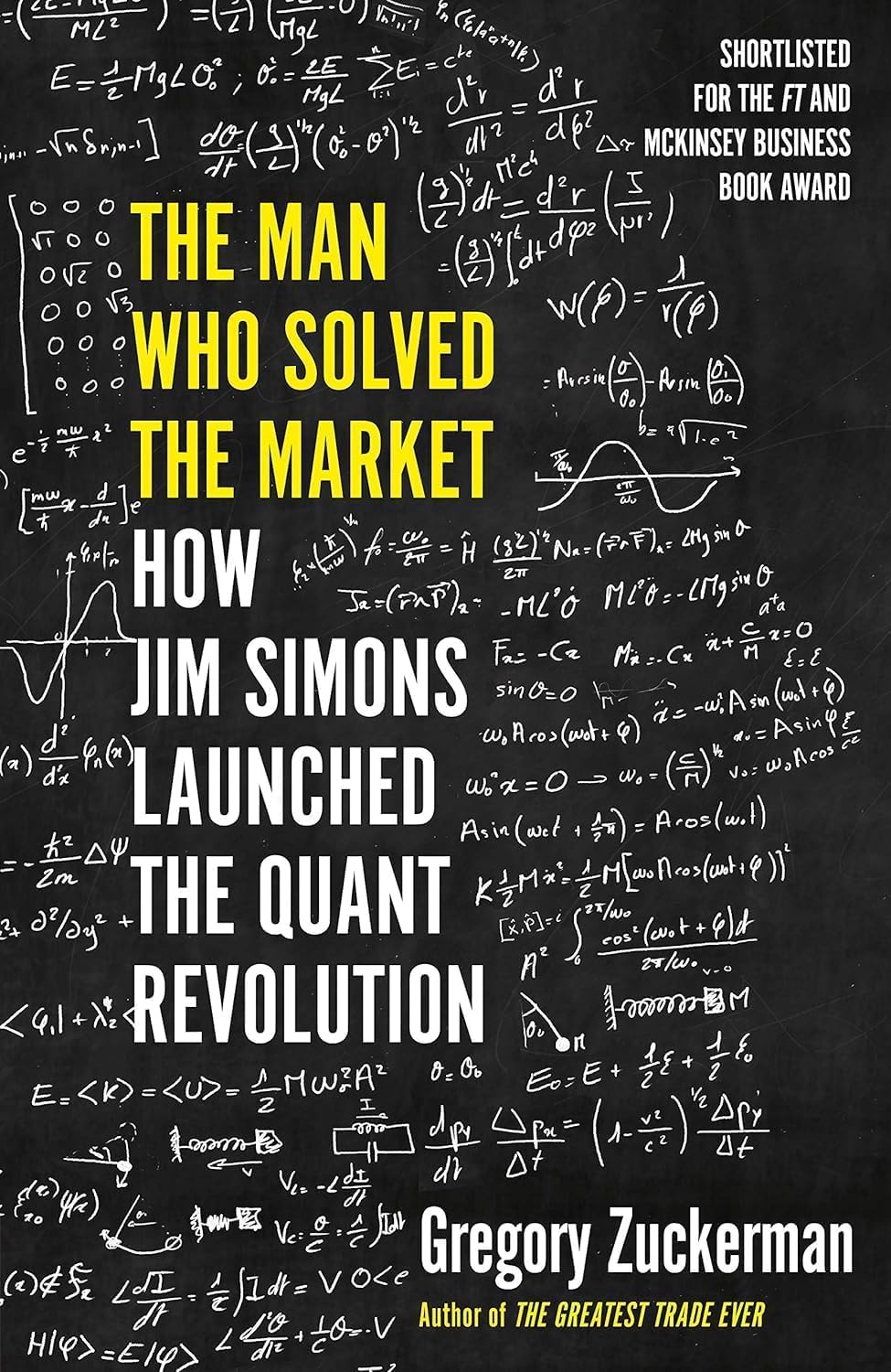 The Man Who Solved the Market