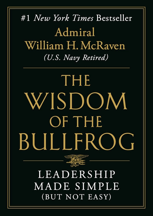 The Wisdom of the Bullfrog : Leadership Made Simple