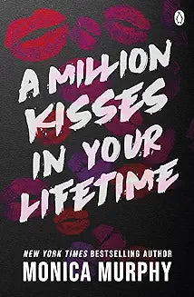 A Million Kiss of lifetime by Monica Murphy