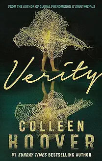 Verity: The thriller that will capture your heart and blow your mind by Colleen Hoover