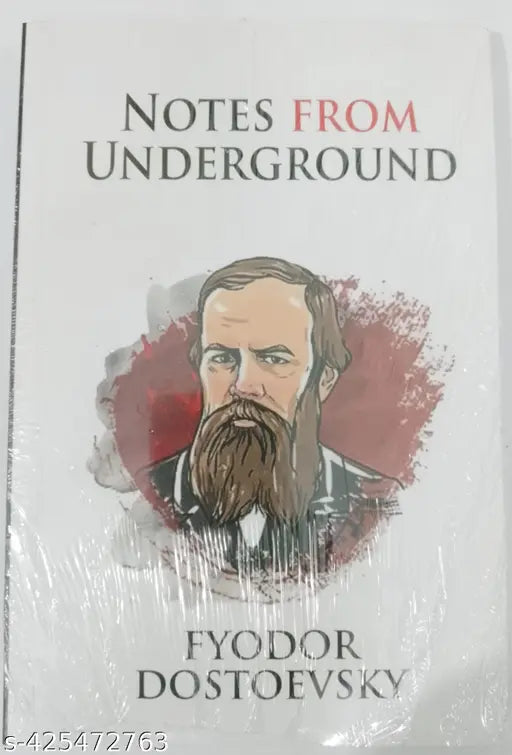 Notes From Underground by Fyodor Dostoyevsky